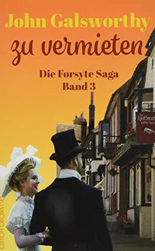 Zu Vermieten: Die Forsyte Saga Teil 3 (Forsyte: Die Forsyte Saga)