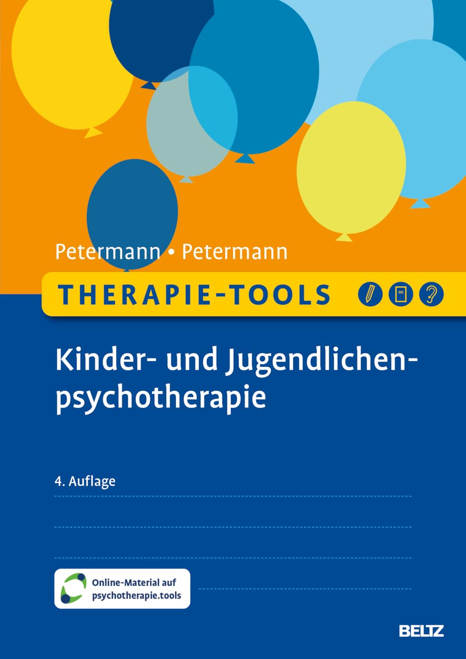 Therapie-Tools Kinder- und Jugendlichenpsychotherapie: Mit Online-Material (Beltz Therapie-Tools)