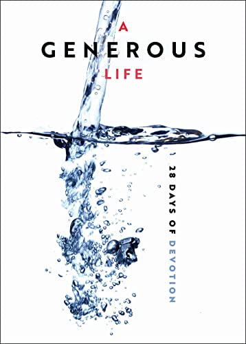 Generous Life: 28 Days of Devotion
