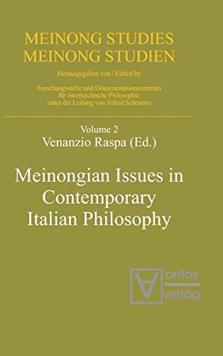 Meinongian Issues in Contemporary Italian Philosophy (Meinong Studies / Meinong Studien, 2)