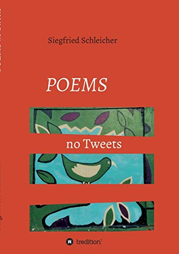 Poems no Tweets: Gedichte