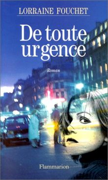 De toute urgence