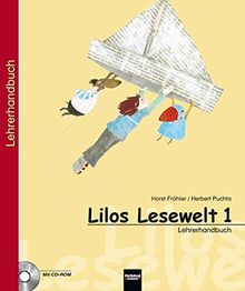 Lilos Lesewelt 1 / Lilos Lesewelt 1: Lehrerhandbuch