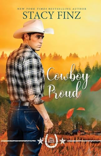 Cowboy Proud (Dry Creek Ranch, Band 4)