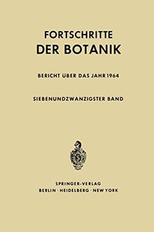 Fortschritte der Botanik (Progress in Botany, 27, Band 27)
