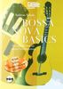 Bossa Nova Basics: Der einfache Weg zur Bossa-Nova-Begleitung mit Songs im Stil von Tom Jobim, João Gilberto und Luiz Bonfá