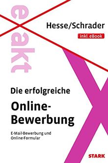 Hesse/Schrader: EXAKT - Die erfolgreiche Online-Bewerbung + eBook