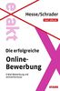 Hesse/Schrader: EXAKT - Die erfolgreiche Online-Bewerbung + eBook