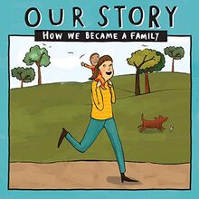 OUR STORY - HOW WE BECAME A FAMILY (33): Solo mum families who used embryo donation- single baby (Our Story 033smemd1)