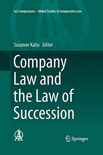 Company Law and the Law of Succession (Ius Comparatum - Global Studies in Comparative Law, Band 5)