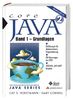 Core Java: Band 1 - Grundlagen
