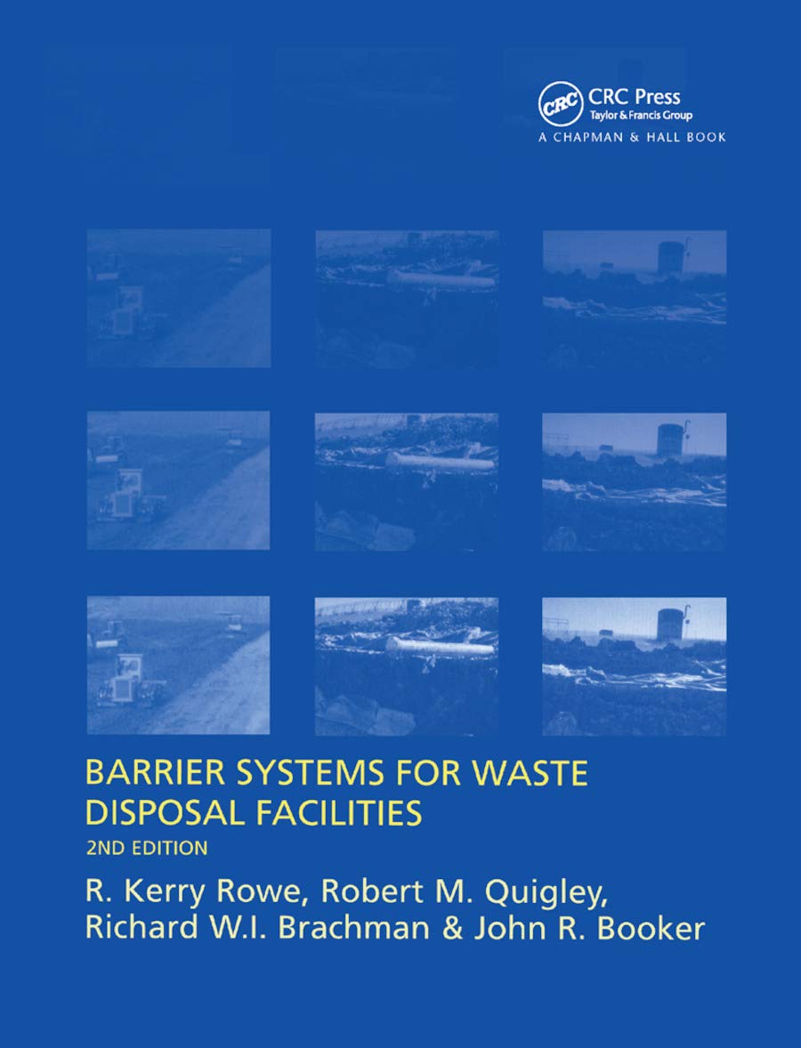 R.M. Quigley Barrier Systems For Waste Disposal Facilities