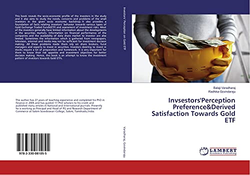 Invsestors'Perception Preference&Derived Satisfaction Towards Gold ETF