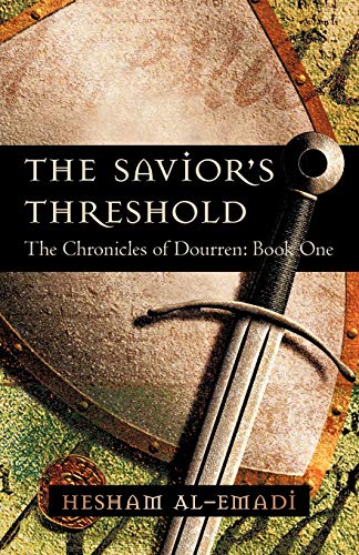 The Savior's Threshold: The Chronicles of Dourren: Book One