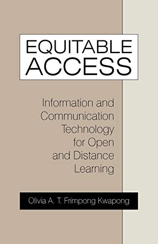 Equitable Access: Information and Communication Technology for Open and Distance Learning