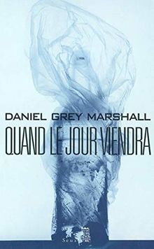 Quand le jour viendra
