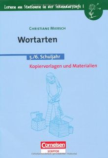 Lernen an Stationen in der Sekundarstufe I - Bisherige Ausgabe: Lernen an Stationen in der Sekundarstufe I, Kopiervorlagen und Materialien, Wortarten, neue Rechtschreibung