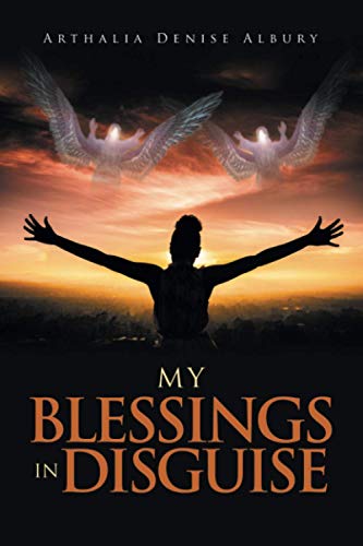 MY BLESSINGS IN DISGUISE