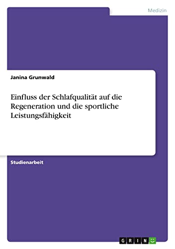 Einfluss der Schlafqualität auf die Regeneration und die sportliche Leistungsfähigkeit