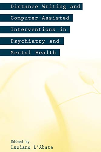 Distance Writing and Computer-Assisted Interventions in Psychiatry and Mental Health (Developments in Clinical Psychology)