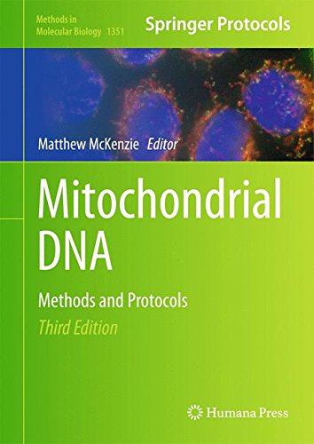 Mitochondrial DNA: Methods and Protocols (Methods in Molecular Biology)