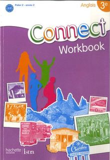 Connect, anglais 3e, palier 2, année 2 : workbook, A2-B1