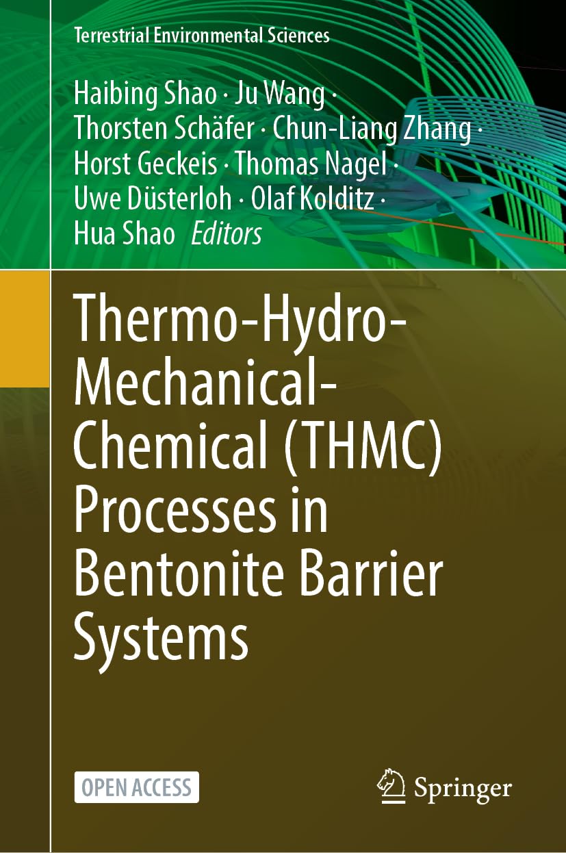 Thermo-Hydro-Mechanical-Chemical (THMC) Processes in Bentonite Barrier Systems (Terrestrial Environmental Sciences)