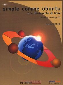 Simple comme Ubuntu 6.10 : A la découverte de Linux