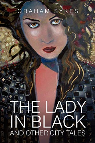 The Lady In Black and other City Tales