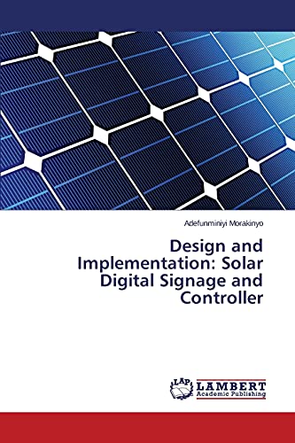 Design and Implementation: Solar Digital Signage and Controller