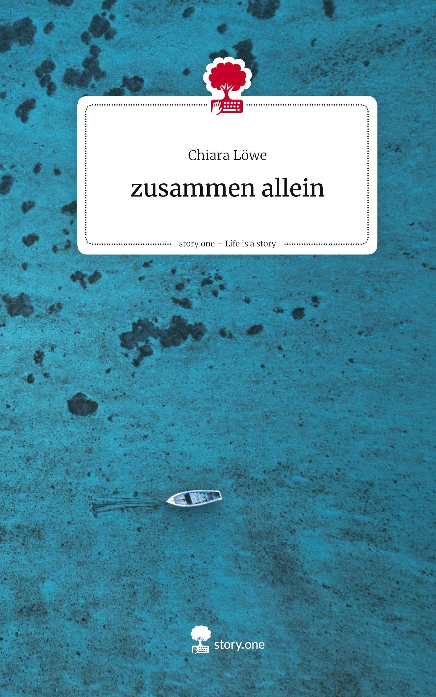zusammen allein. Life is a Story - story.one