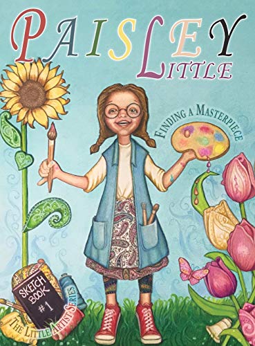 Paisley Little: Finding a Masterpiece (Little Artist, Band 1)