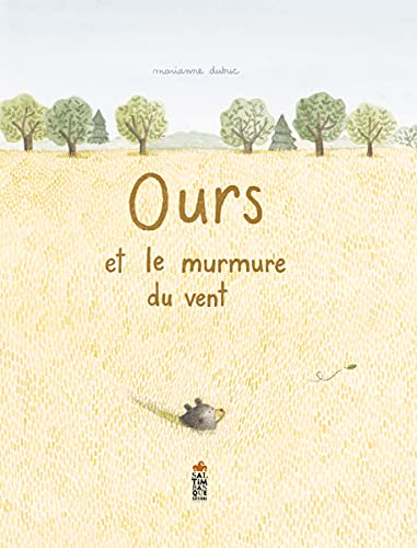 L'ours Et Le Murmure Du Vent