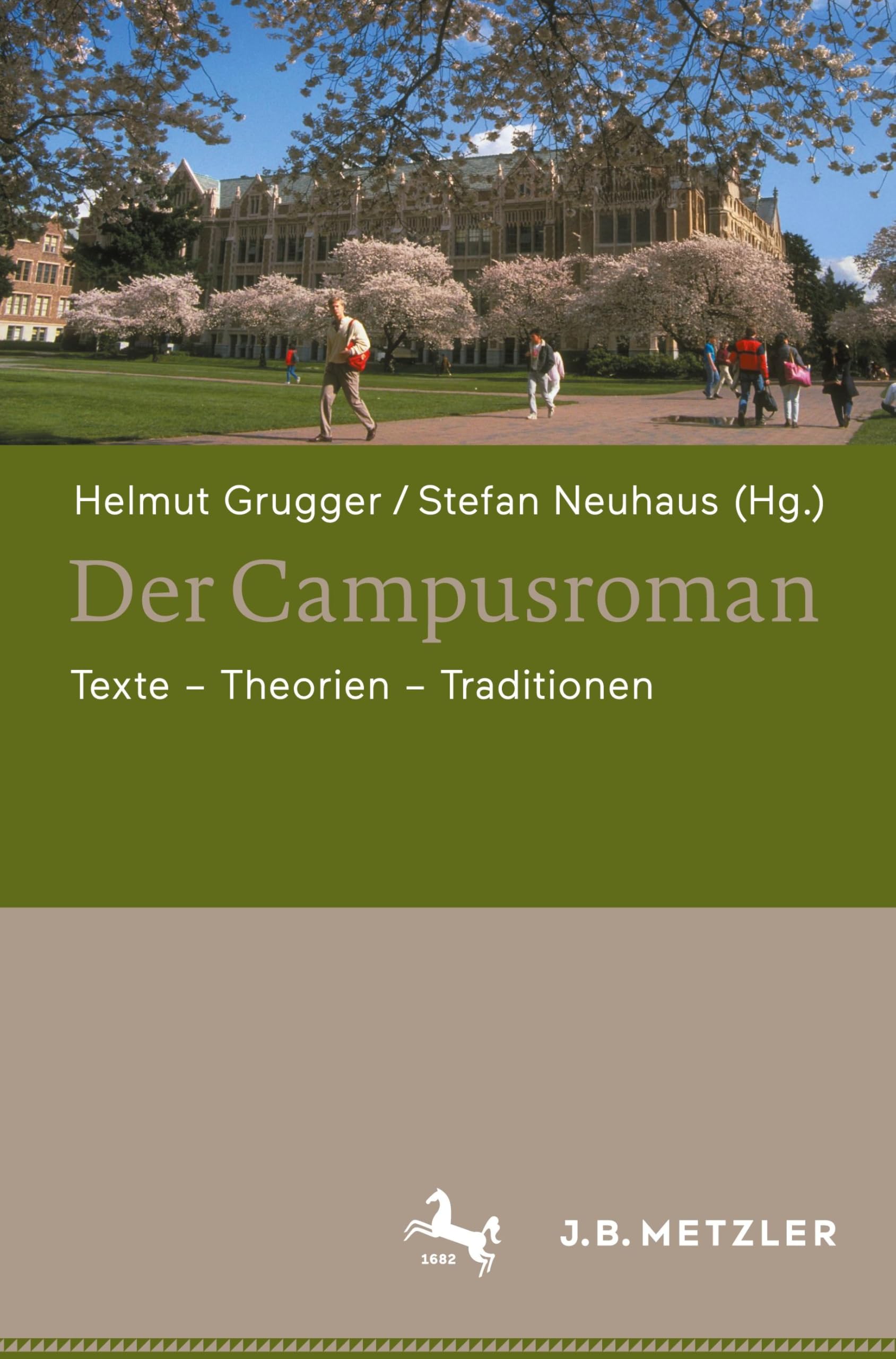 Der Campusroman: Texte – Theorien – Traditionen