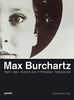Max Burchartz: 1887 – 1961 – Künstler, Typograf, Pädagoge