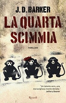 La quarta scimmia (Rizzoli best)