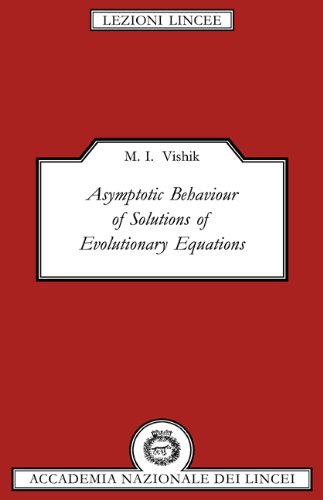 Asymptotic Behaviour of Solutions of Evolutionary Equations (Lezioni Lincee)