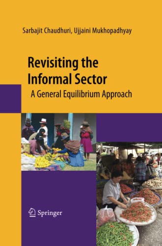 Revisiting the Informal Sector: A General Equilibrium Approach