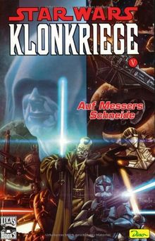 Star Wars, Sonderband 23: Die Klonkriege V - Auf Messers Schneide