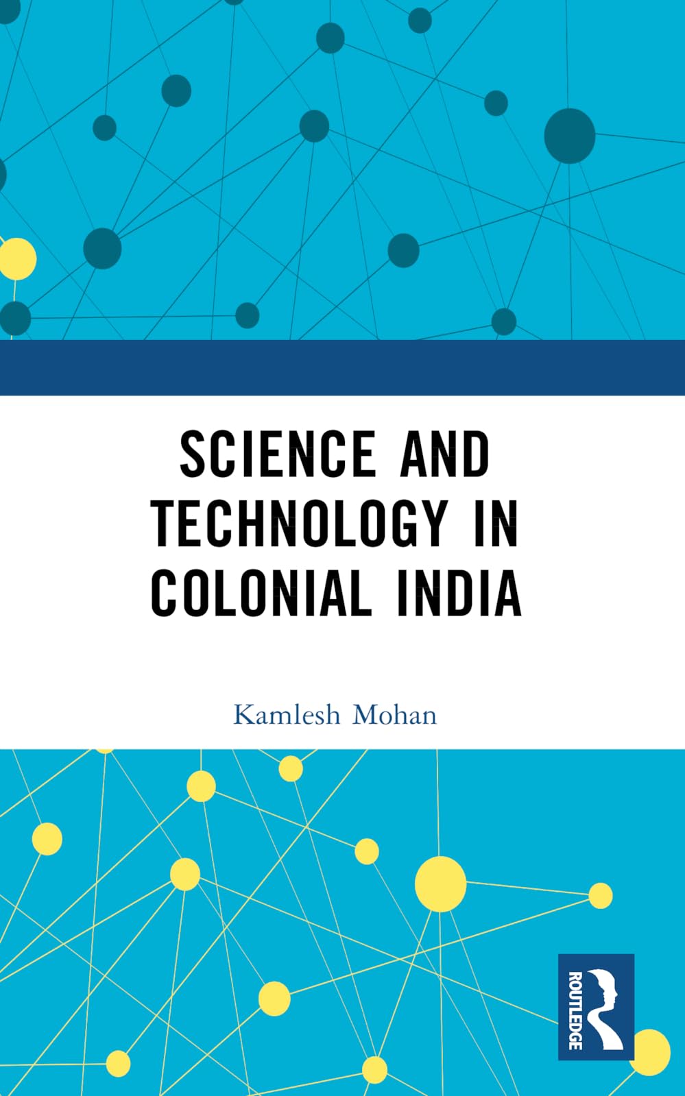 Science and Technology in Colonial India