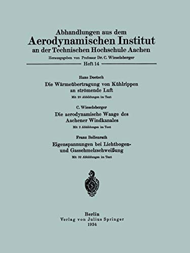 Abhandlungen Aus Dem Aerodynamischen Institut An Der Technischen Hochschule Aachen