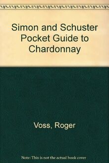 Simon and Schuster Pocket Guide to Chardonnay