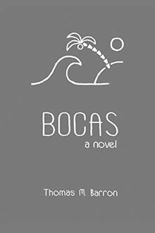 Bocas: a novel