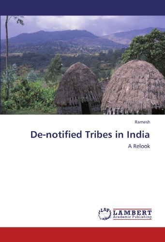 De-notified Tribes in India: A Relook