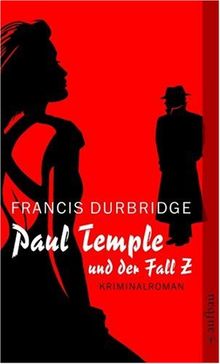 Paul Temple und der Fall Z