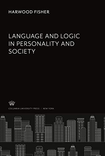Language and Logic in Personality and Society