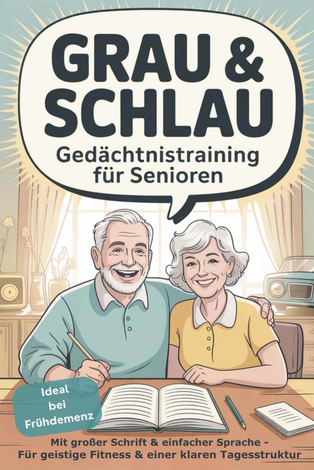 Grau & Schlau - Gedächtnistraining für Senioren