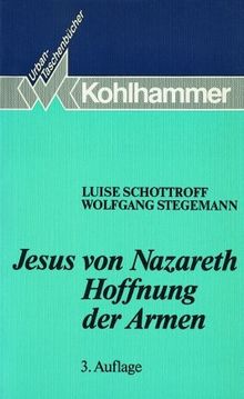 Jesus von Nazareth, Hoffnung der Armen.