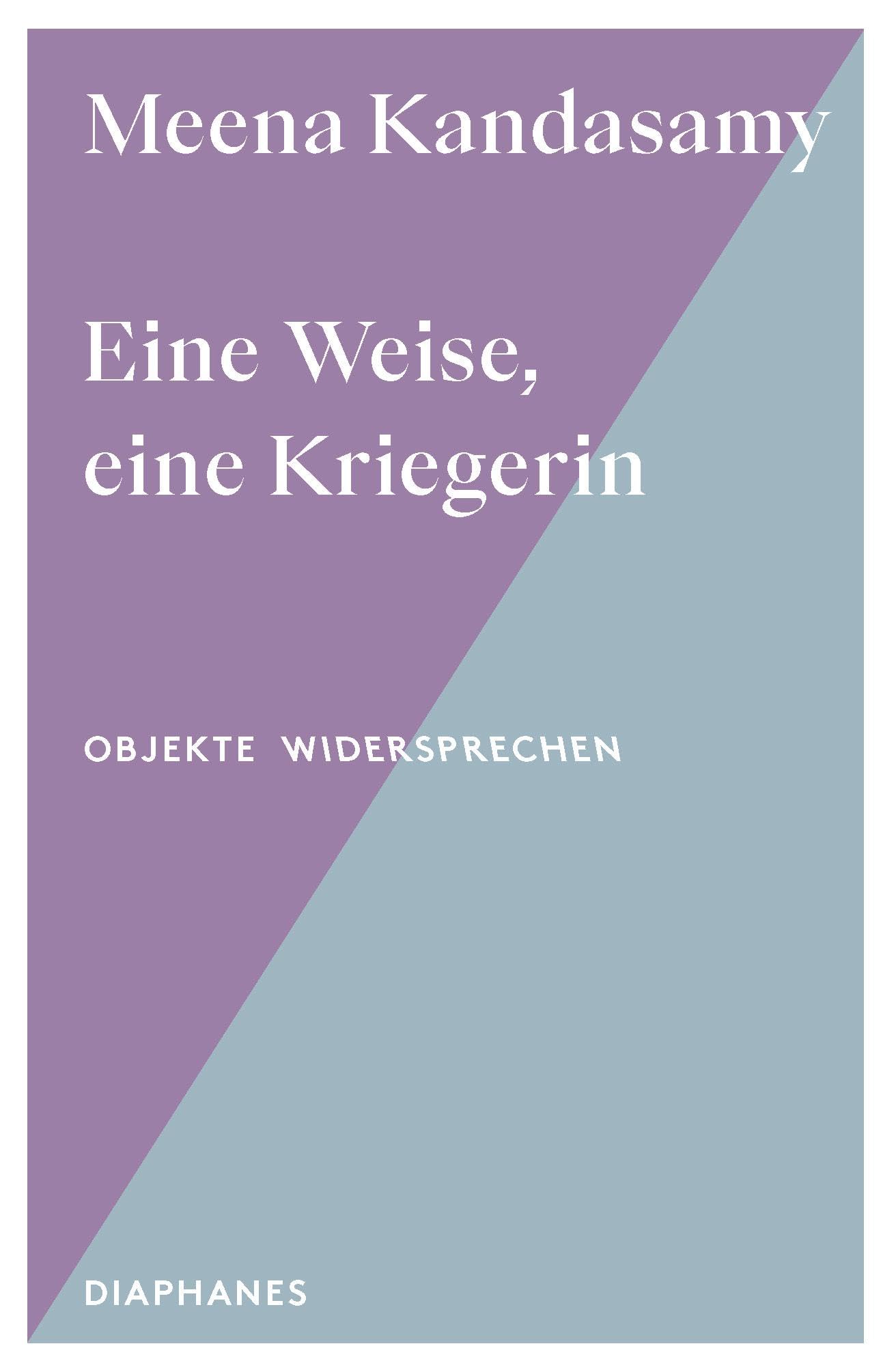 Eine Weise, eine Kriegerin (Objekte widersprechen – Objects Talk Back)