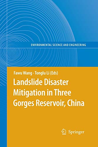 Landslide Disaster Mitigation in Three Gorges Reservoir, China (Environmental Science and Engineering)